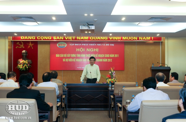 Tập đoàn tổ chức Hội nghị báo cáo Bộ Xây dựng về tình hình thực hiện kế hoạch SXKD năm 2011, dự kiến kế hoạch SXKD năm 2012