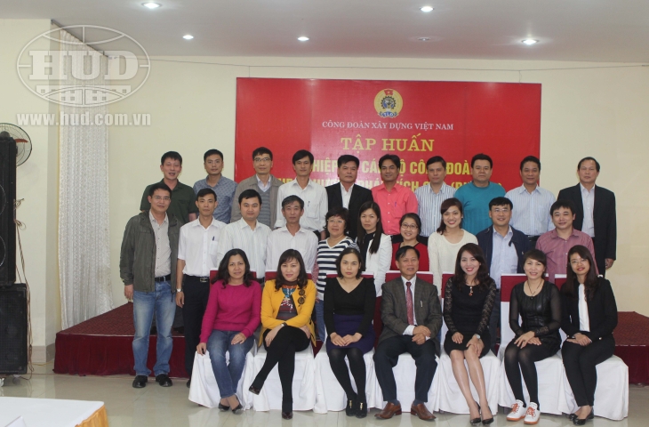 Công đoàn Xây dựng Việt Nam tổ chức lớp tập huấn bước 3 cho cán bộ Công đoàn Tổng công ty HUD