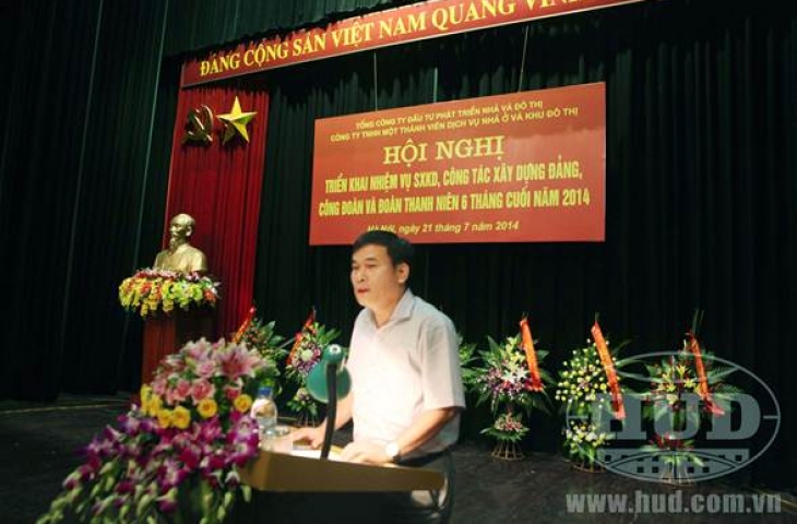 Công ty HUDS tổ chức Hội nghị triển khai nhiệm vụ SXKD, công tác xây dựng Đảng, Công đoàn và Đoàn thanh niên 6 tháng cuối năm 2014