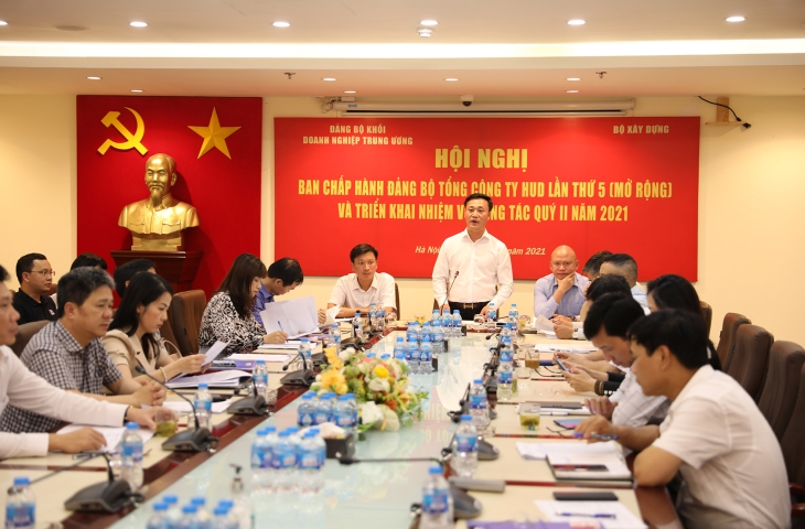 Tổng công ty HUD tổ chức Hội nghị Ban Chấp hành Đảng bộ lần thứ 5 (mở rộng) và triển khai nhiệm vụ công tác Quý II/2021