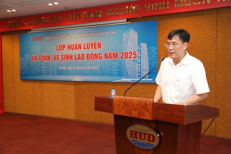 Tổng công ty HUD tổ chức lớp huấn luyện An toàn, vệ sinh lao động năm 2025