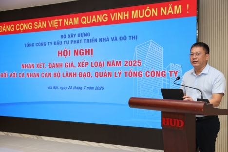 Tổng công ty HUD tổ chức Hội nghị nhận xét, đánh giá, xếp loại năm 2025 đối với cá nhân cán bộ lãnh đạo, quản lý Tổng công ty