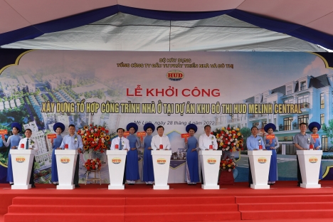 HUD tổ chức Khởi công xây dựng Tổ hợp dự án nhà ở Khu Đô Thị Mới Thanh Lâm - Đại Thịnh 2 (HUD Me Linh Central), huyện Mê Linh, Hà Nội